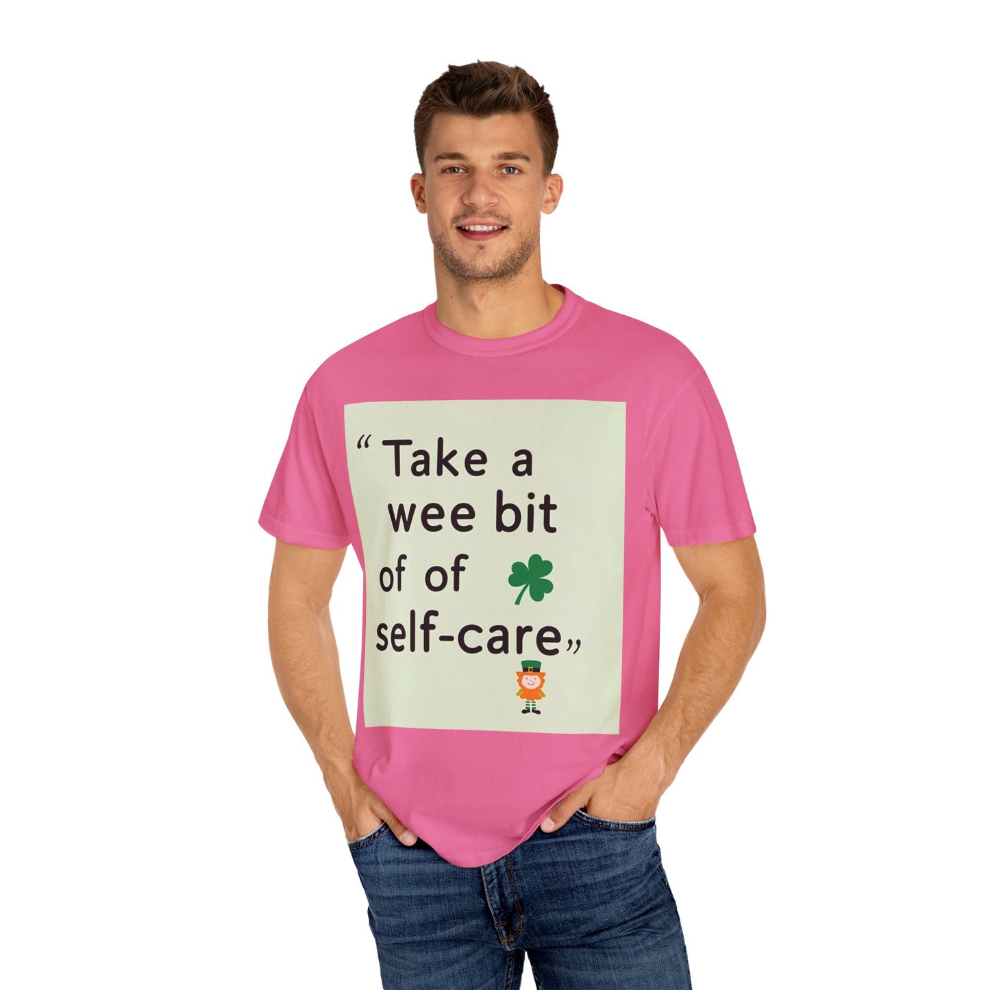 St. Patrick's Day Self-Care T-Shirt - Unisex Garment-Dyed Tee