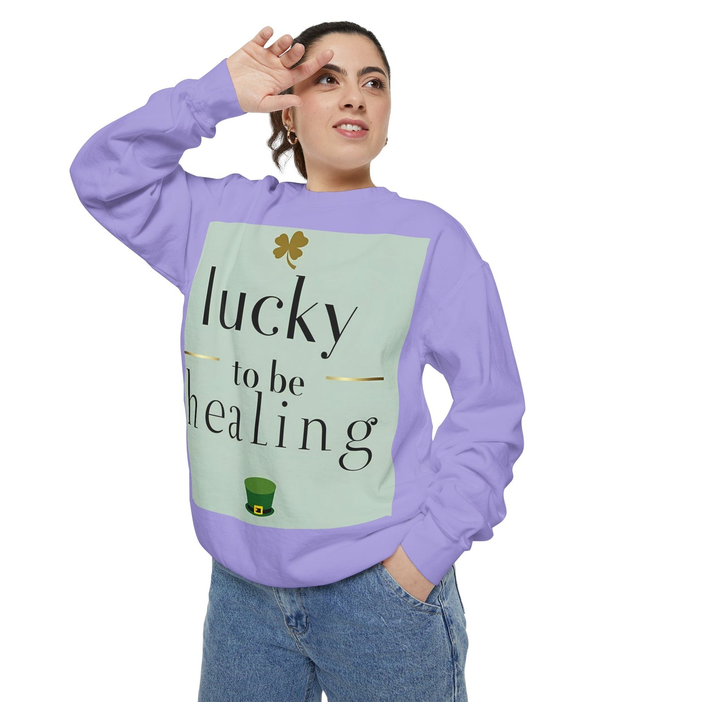 Front Print Design -"Lucky to Be Healing" Sweatshirt