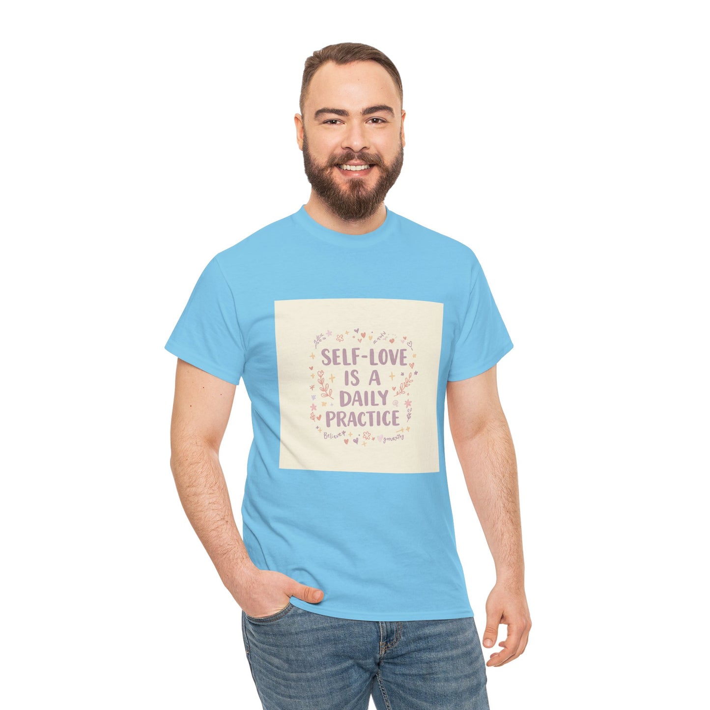 Self-Love is a Daily Practice Unisex Heavy Cotton Tee - Inspirational Graphic Tee