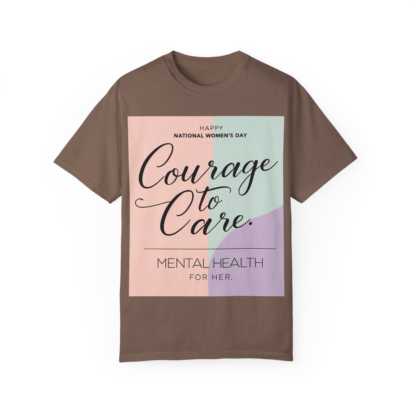 Courage to Care Unisex T-Shirt for Mental Health Awareness