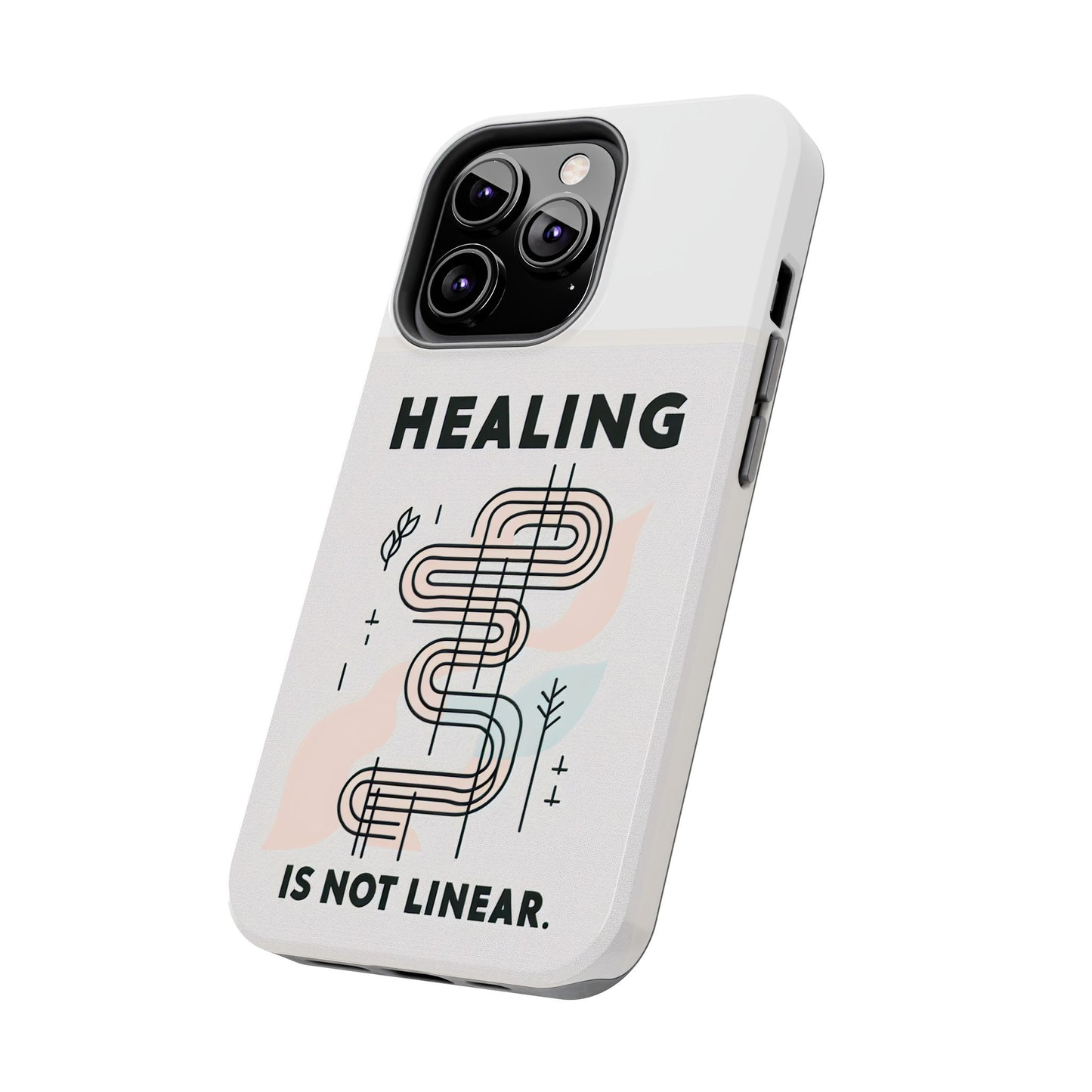 Healing Is Not Linear Tough Phone Case - Durable and Stylish Protection for Your Device