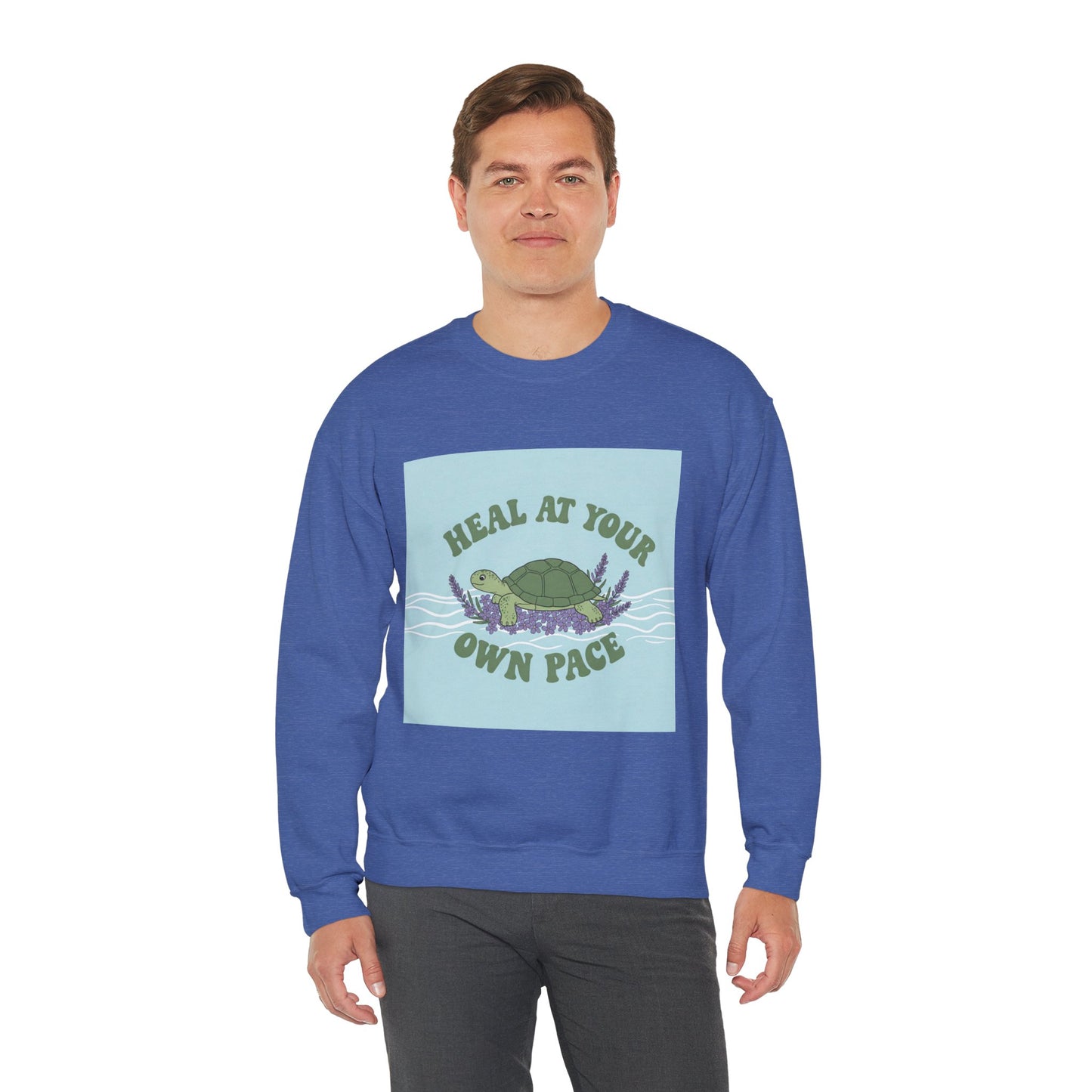 Heal at Your Own Pace Sweatshirt - Unisex Heavy Blend™ Crewneck