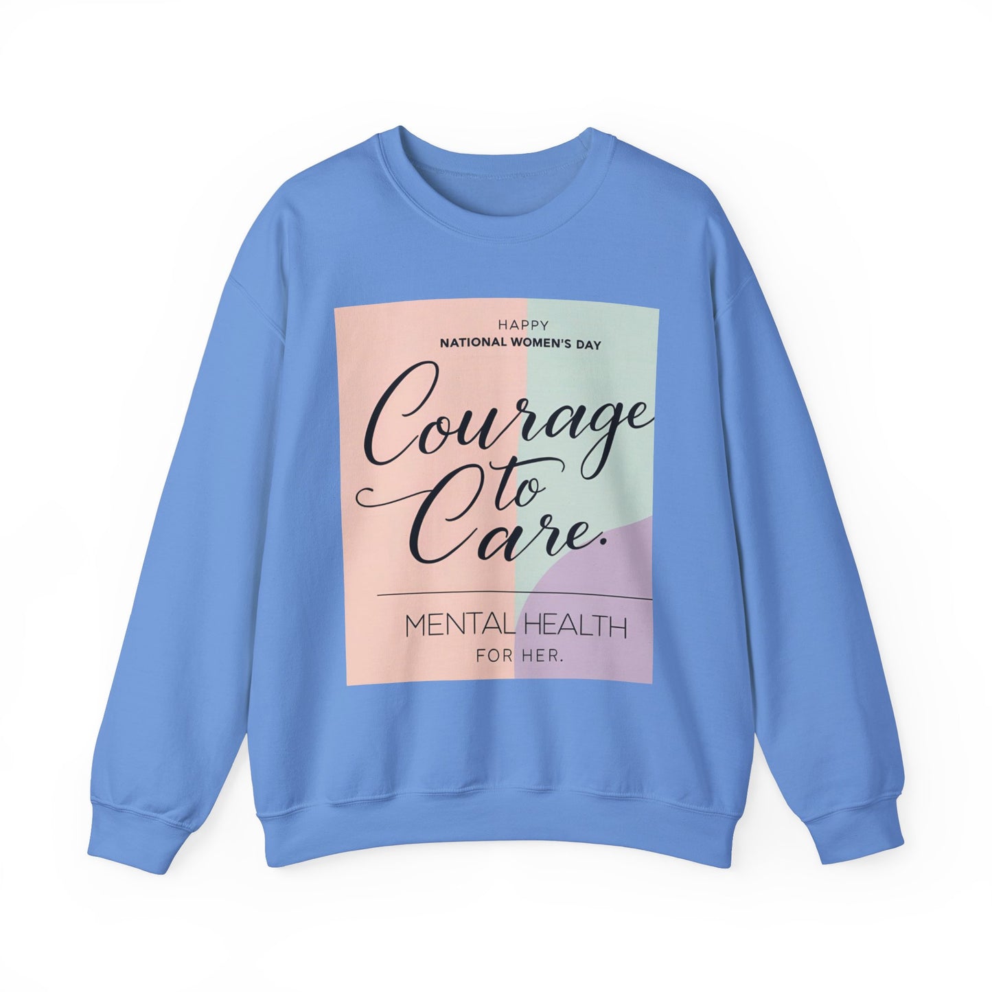 Courage to Care Sweatshirt vir Geestesgesondheidsbewustheid