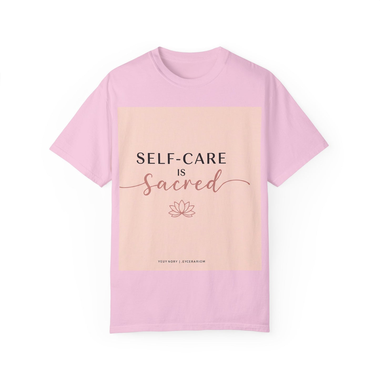 Front Print Design "Self-Care is Sacred" T-Shirt