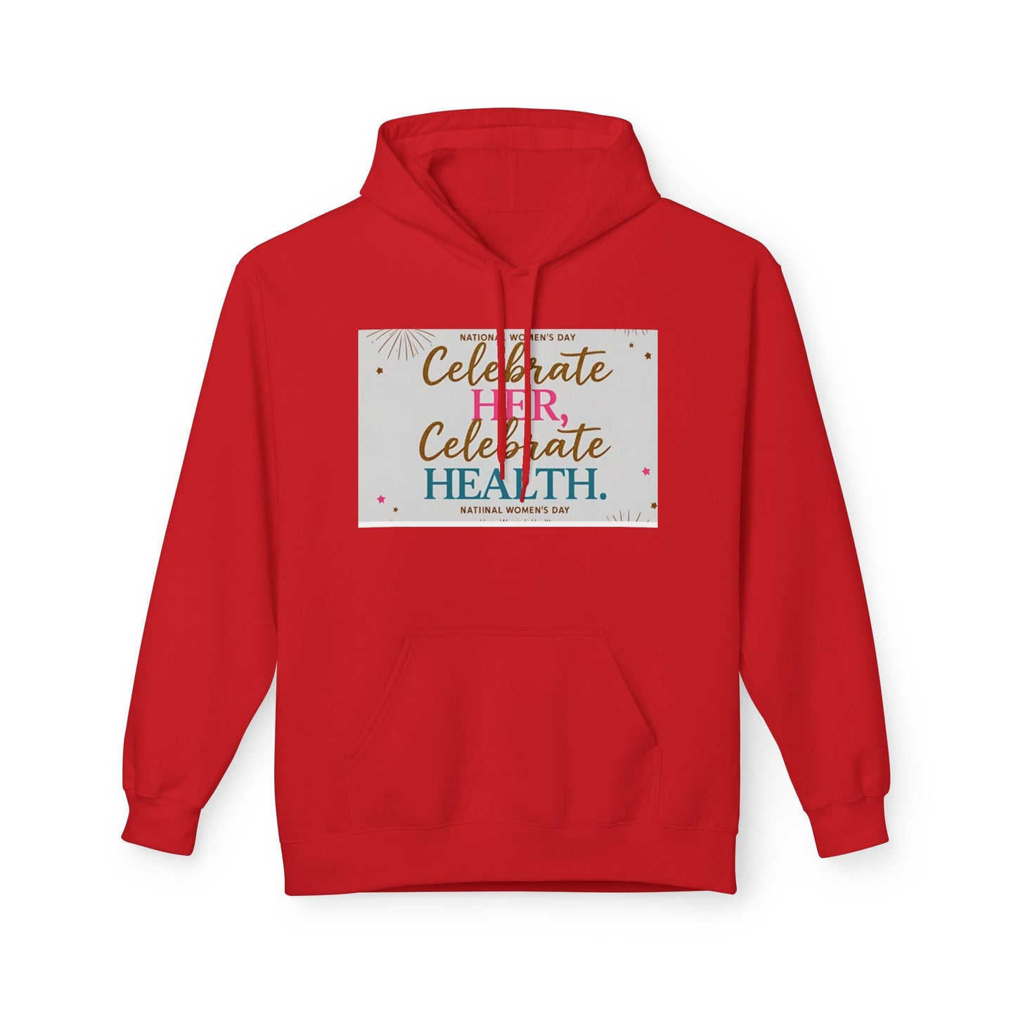 Celebrate Her Health Unisex Fleece Hoodie for Women's Day