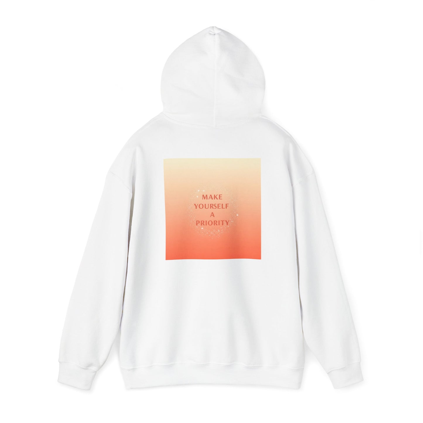 Back Print Design - 'Make Yourself a Priority' Hoodie