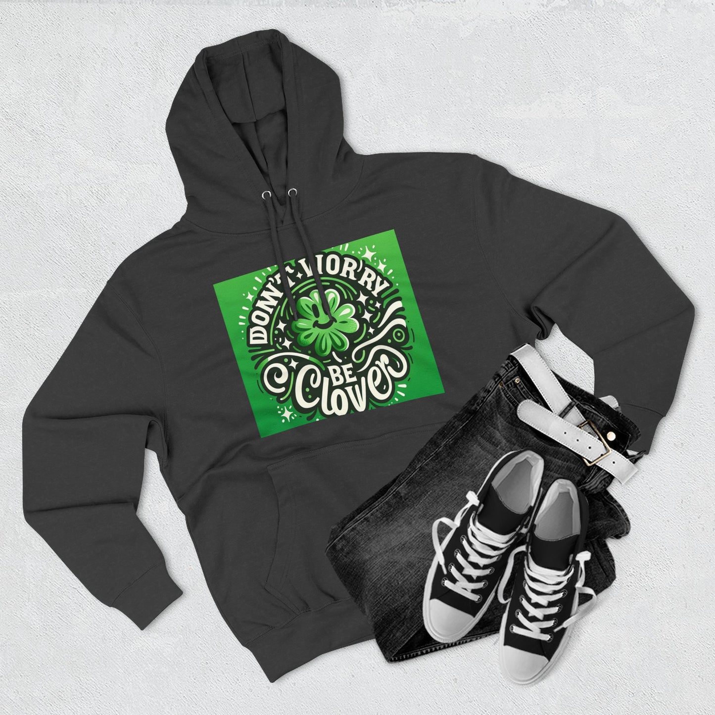 St. Patrick's Day Fleece Hoodie - "Moenie bekommerd wees nie, wees Clover"