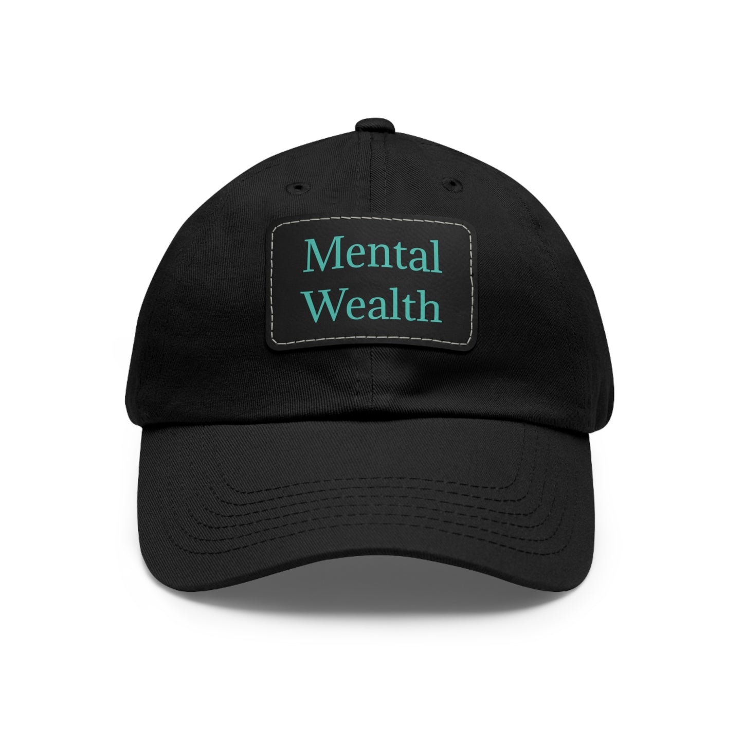 Mental Wealth Dad Hat with Leather Patch - Classic Style Cap for Mindfulness