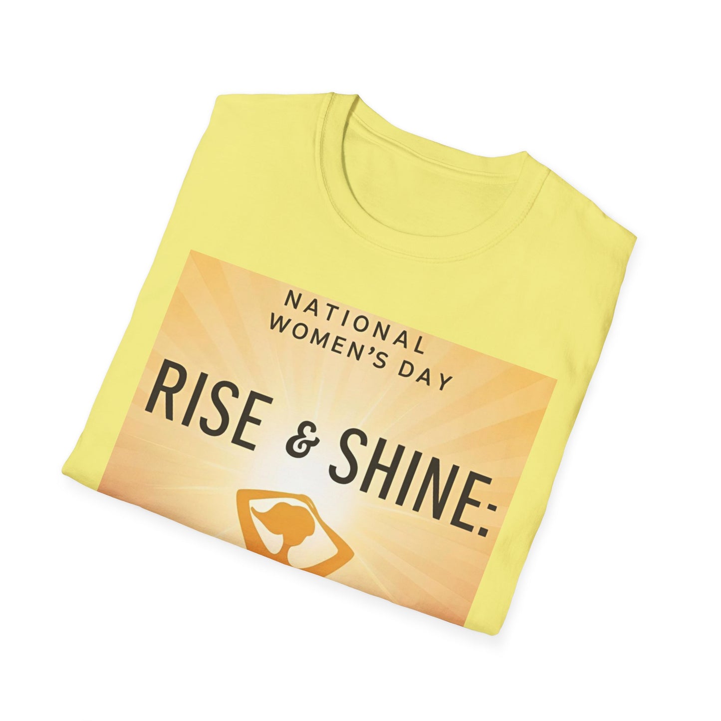 Empowering Women's Day T-Shirt - "Rise & Shine: Your Mind Matters"