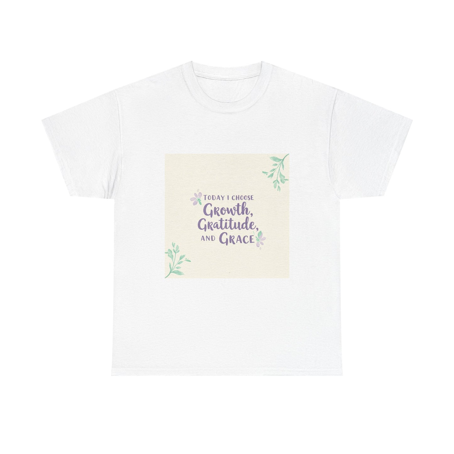 Inspirational Unisex Heavy Cotton Tee - "Today I Choose Growth, Gratitude, and Grace"