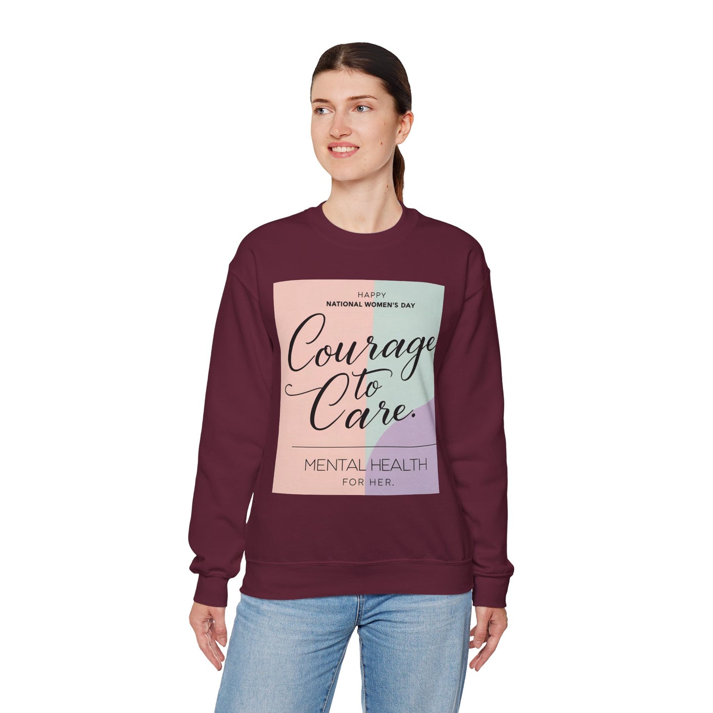 Courage to Care Sweatshirt for Mental Health Awareness