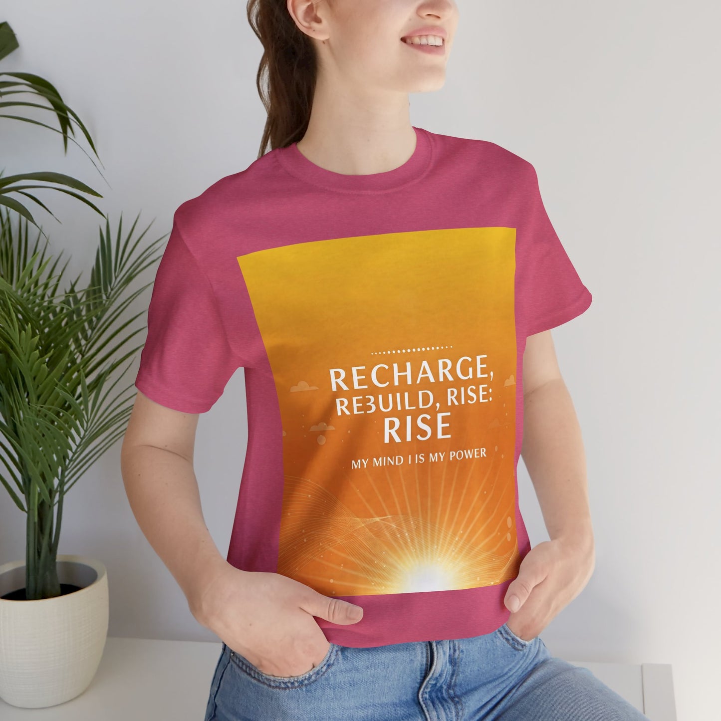 Front Print Design -" Recharge, Rebuild, Rise" T-Shirt