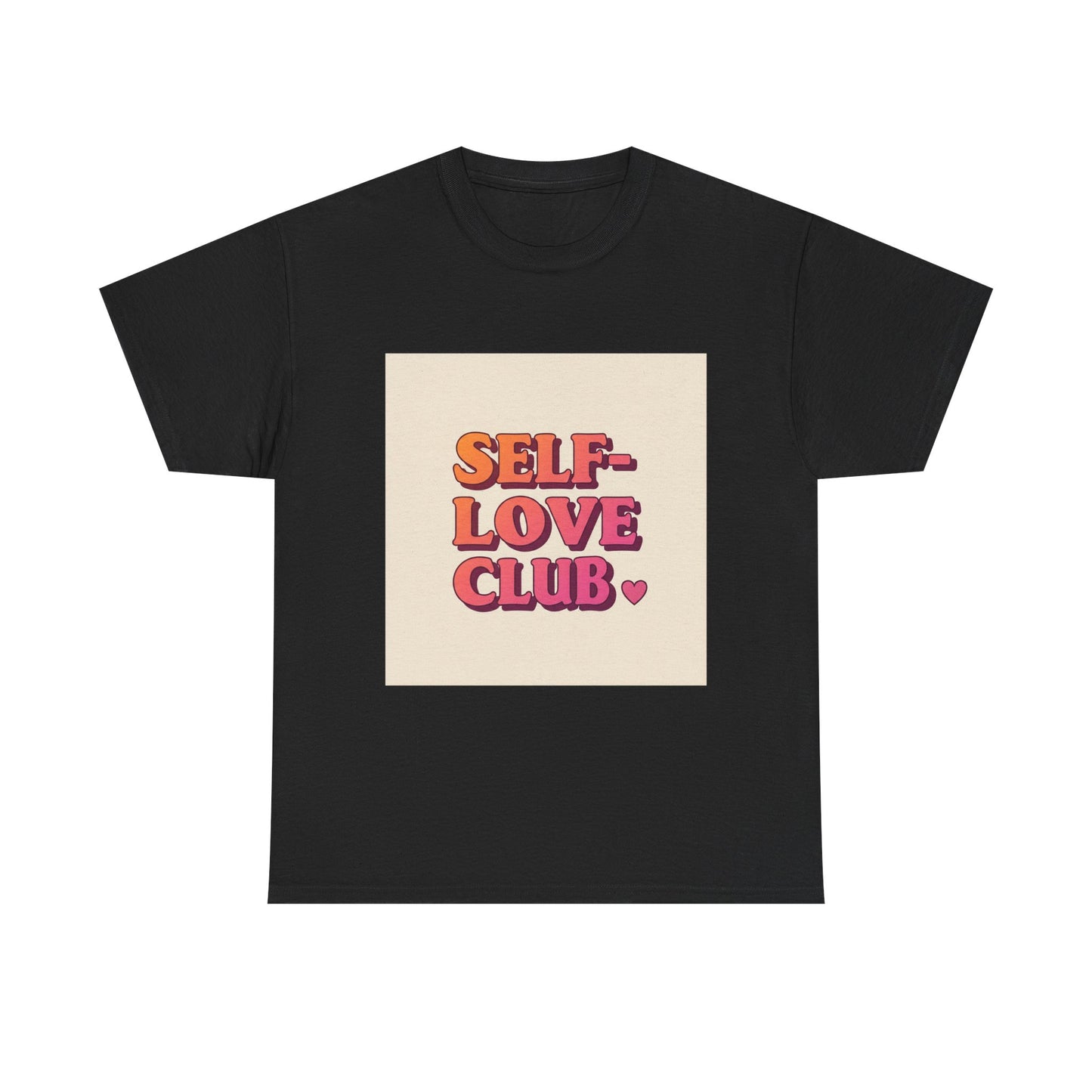 Self-Love Club Unisex Heavy Cotton Tee - Empowerment & Comfort for All