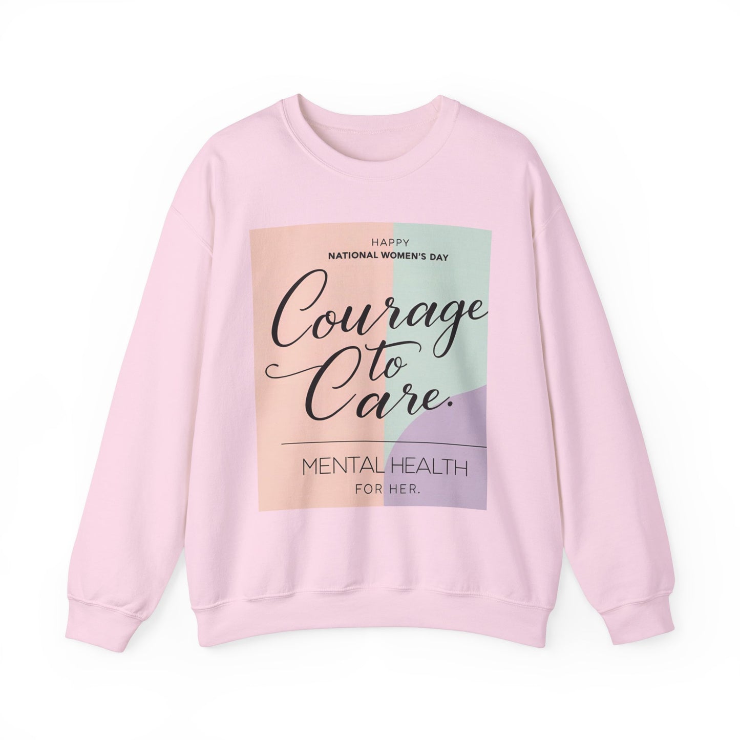 Courage to Care Sweatshirt vir Geestesgesondheidsbewustheid