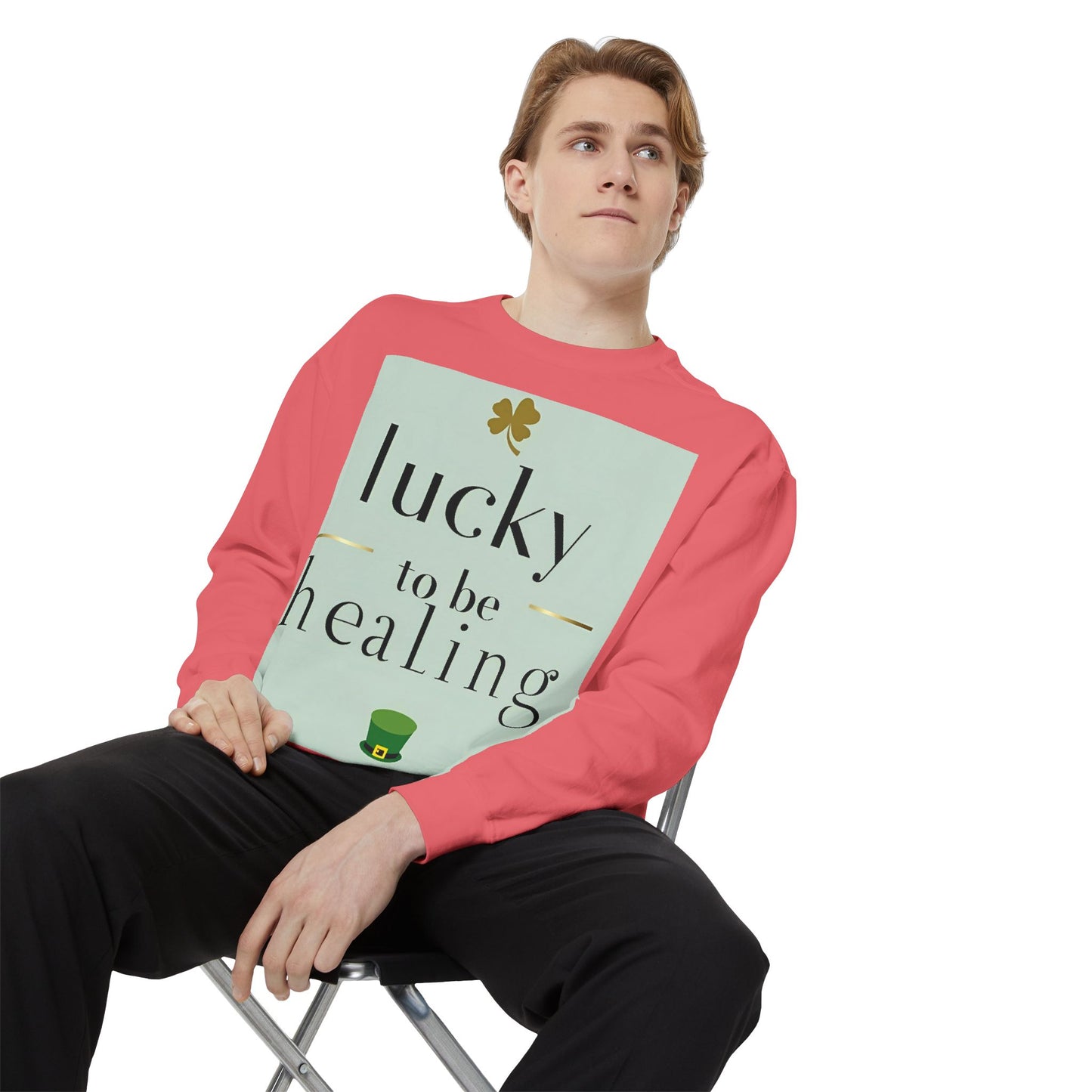 Front Print Design -"Lucky to Be Healing" Sweatshirt